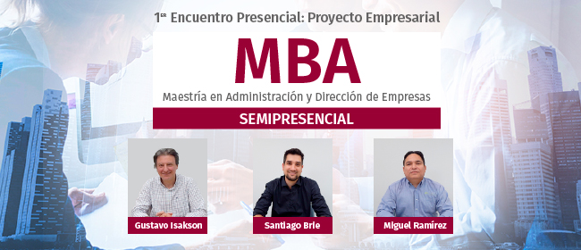 Entrevista a los docentes que coordinarán las actividades del 1º encuentro académico del MBA Semipresencial